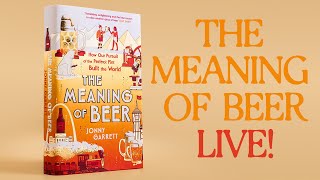 How Beer Changed The World with Jonny Garrett